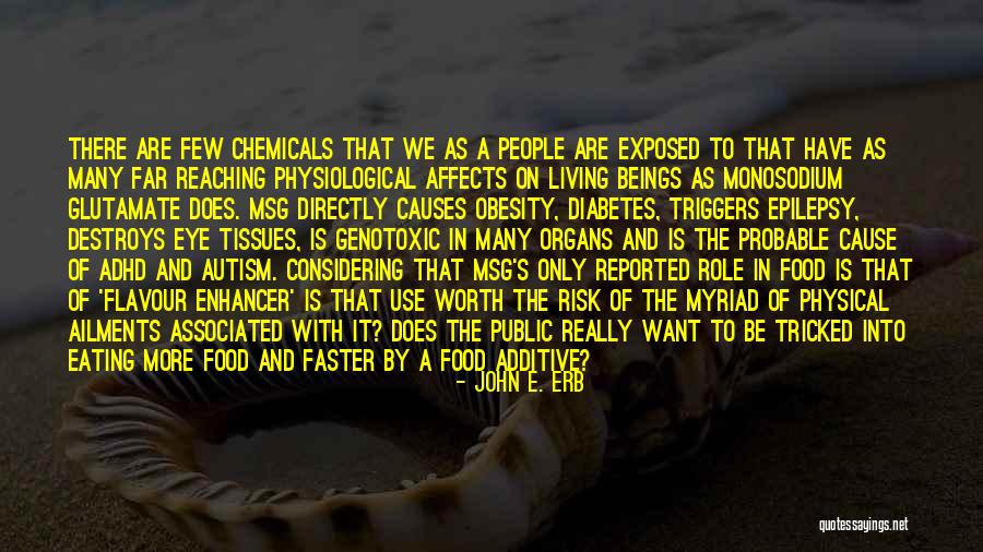 Something That Affects You Directly Quotes By John E. Erb Something That Affects You Directly Quotes By John E. Erb