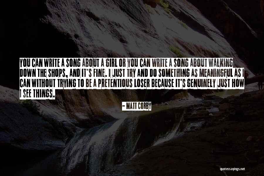 Something That Affects You Directly Quotes By Matt Corby Something That Affects You Directly Quotes By Matt Corby
