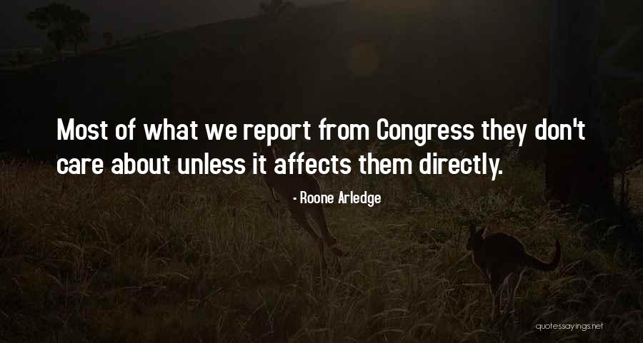 Something That Affects You Directly Quotes By Roone Arledge Something That Affects You Directly Quotes By Roone Arledge