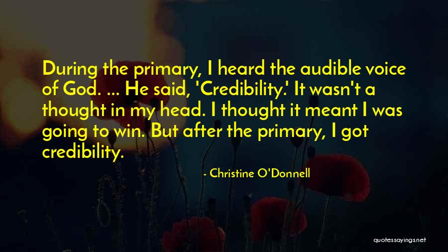 Something That Wasn't Meant To Be Quotes By Christine O'Donnell Something That Wasn't Meant To Be Quotes By Christine O'Donnell