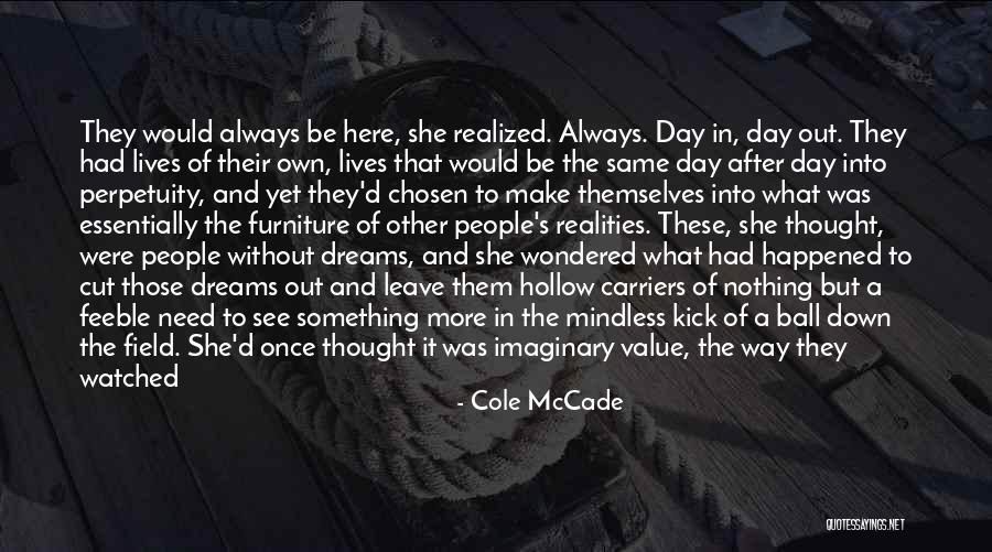 Something That Wasn't Meant To Be Quotes By Cole McCade Something That Wasn't Meant To Be Quotes By Cole McCade