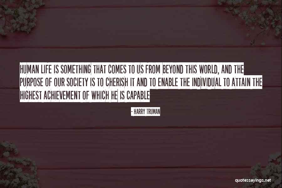 Something To Cherish Quotes By Harry Truman Something To Cherish Quotes By Harry Truman