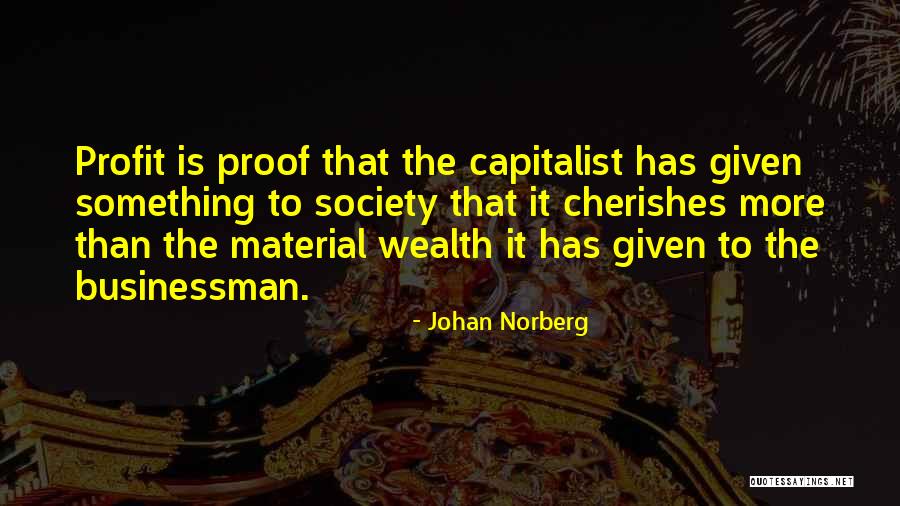 Something To Cherish Quotes By Johan Norberg Something To Cherish Quotes By Johan Norberg