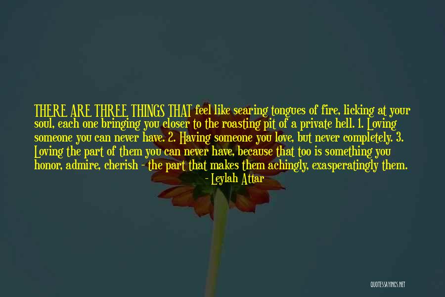 Something To Cherish Quotes By Leylah Attar Something To Cherish Quotes By Leylah Attar