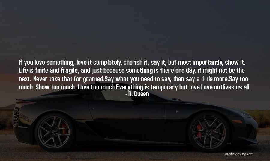 Something To Cherish Quotes By R. Queen Something To Cherish Quotes By R. Queen