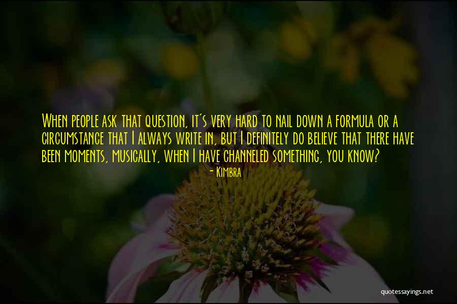 Something To Do Quotes By Kimbra Something To Do Quotes By Kimbra