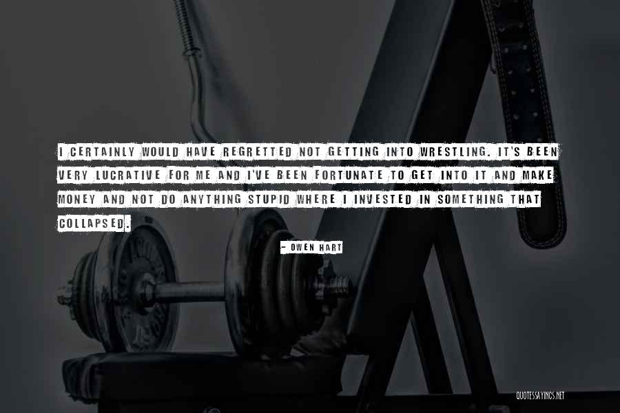 Something To Do Quotes By Owen Hart Something To Do Quotes By Owen Hart