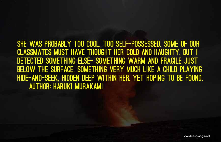 Something To Hide Quotes By Haruki Murakami