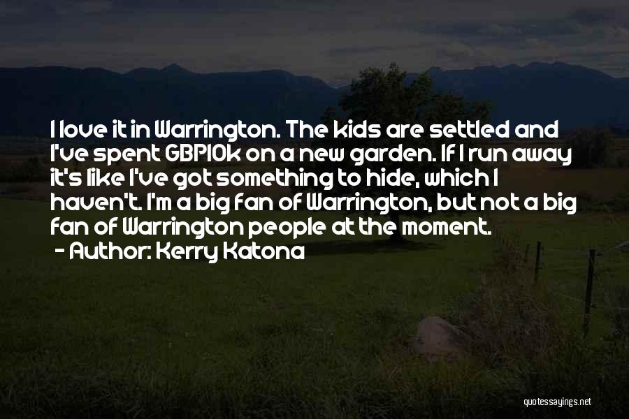 Something To Hide Quotes By Kerry Katona