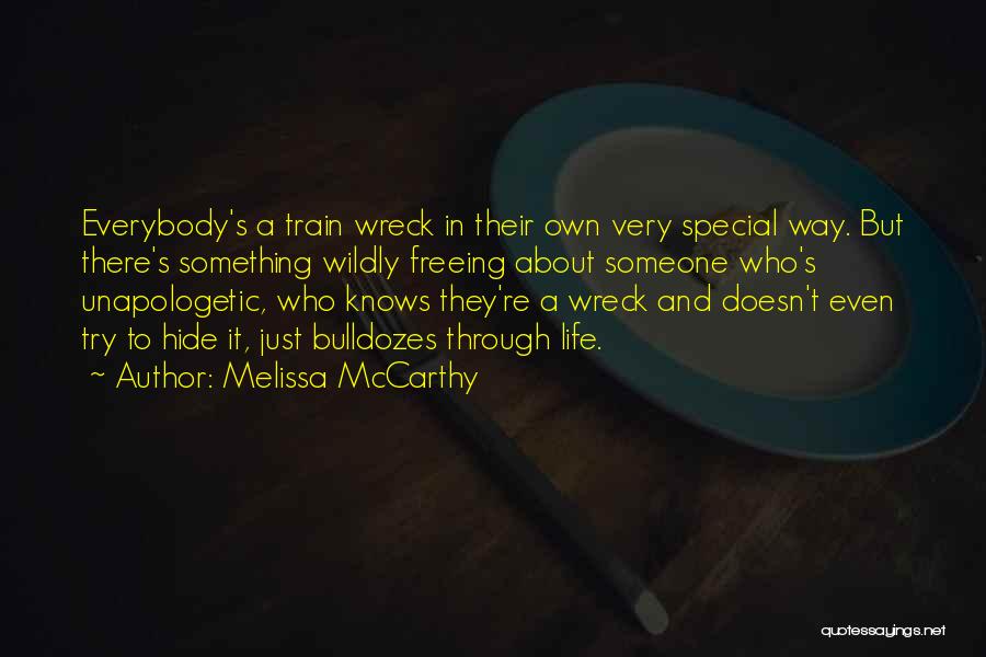 Something To Hide Quotes By Melissa McCarthy