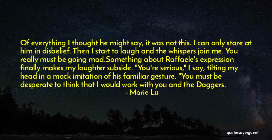 Something To Laugh About Quotes By Marie Lu Something To Laugh About Quotes By Marie Lu