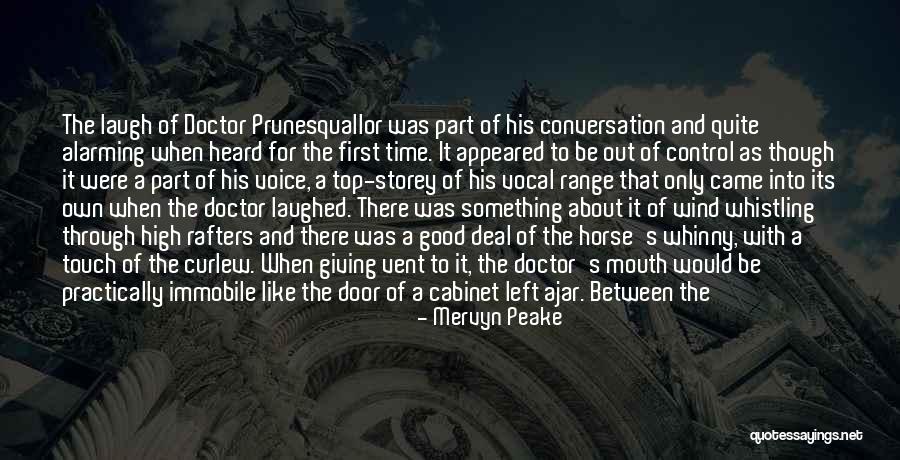 Something To Laugh About Quotes By Mervyn Peake Something To Laugh About Quotes By Mervyn Peake