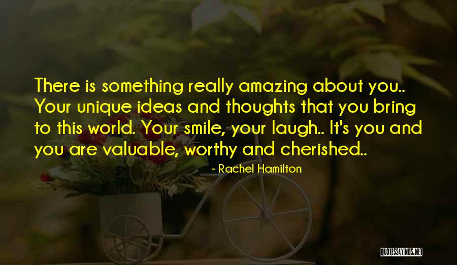 Something To Laugh About Quotes By Rachel Hamilton Something To Laugh About Quotes By Rachel Hamilton