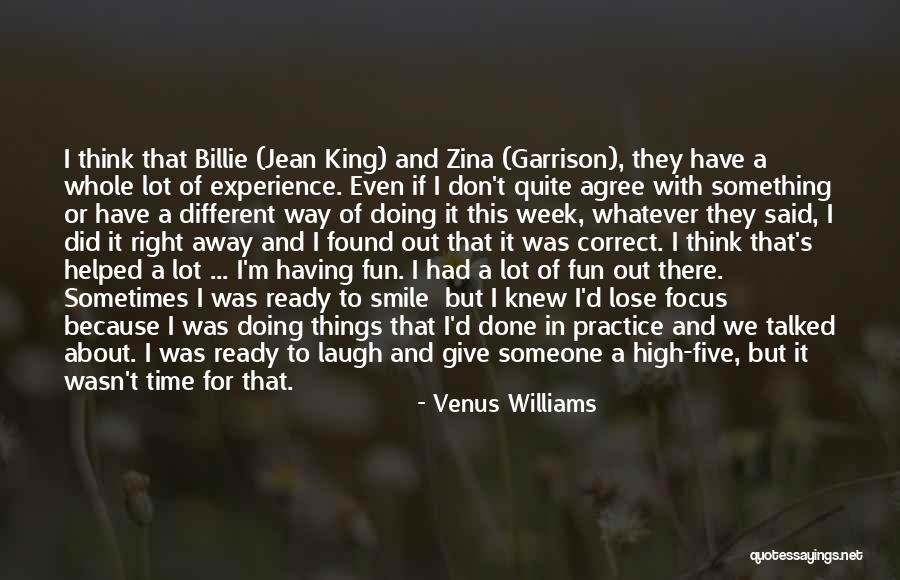 Something To Laugh About Quotes By Venus Williams Something To Laugh About Quotes By Venus Williams