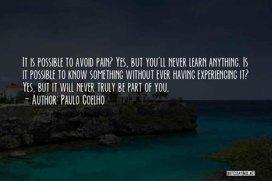Something To Learn Quotes By Paulo Coelho