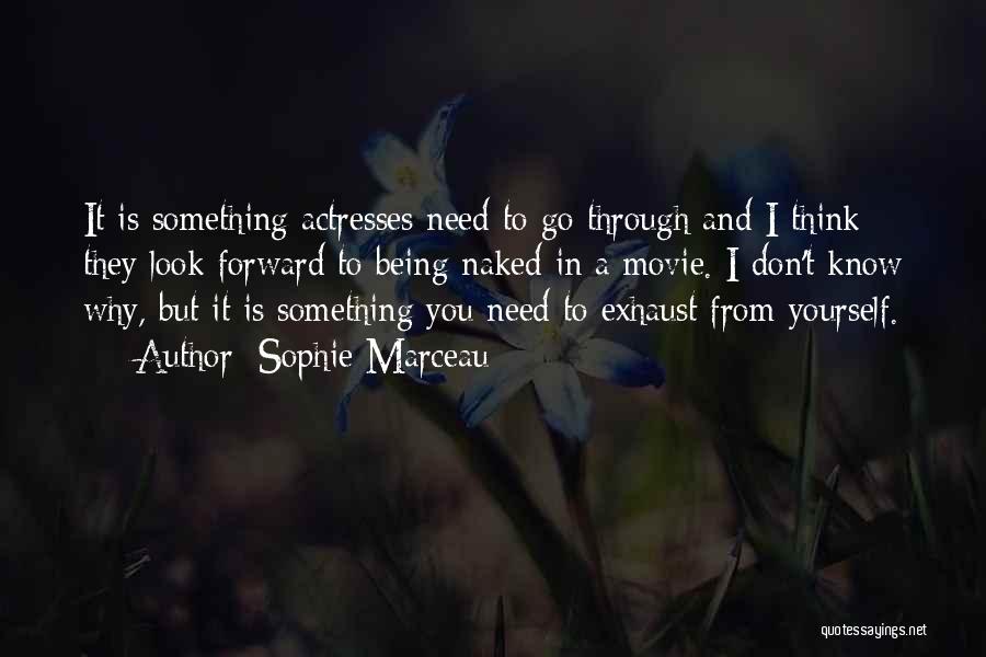 Something To Look Forward To Quotes By Sophie Marceau