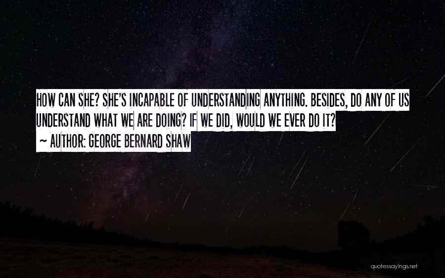 Something To Ponder On Quotes By George Bernard Shaw