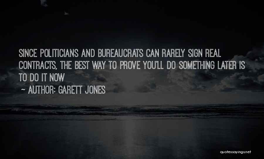 Something To Prove Quotes By Garett Jones