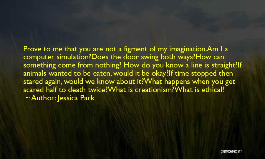 Something To Prove Quotes By Jessica Park