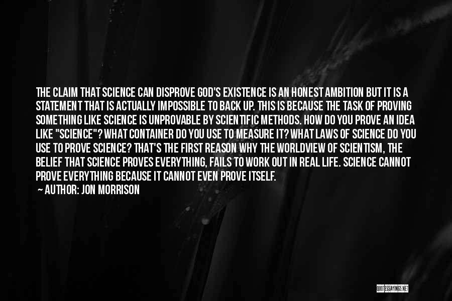 Something To Prove Quotes By Jon Morrison