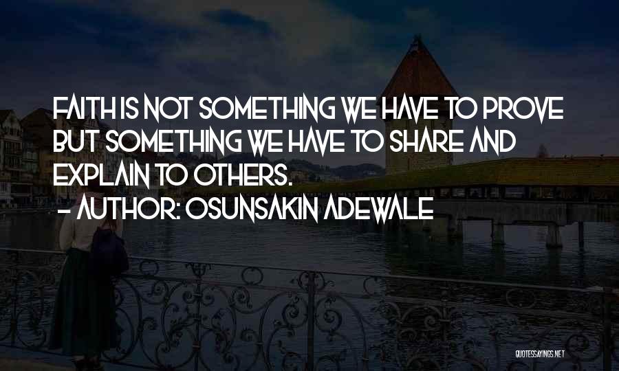 Something To Prove Quotes By Osunsakin Adewale