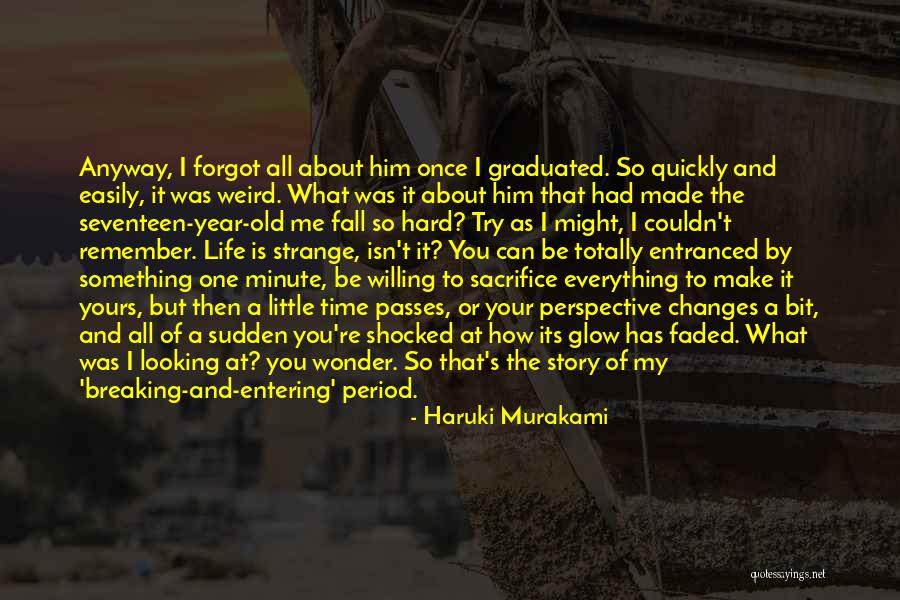 Something To Remember Me By Quotes By Haruki Murakami Something To Remember Me By Quotes By Haruki Murakami