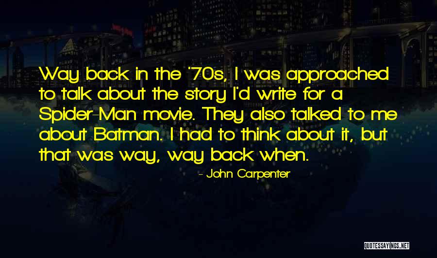 Something To Talk About Movie Quotes By John Carpenter Something To Talk About Movie Quotes By John Carpenter