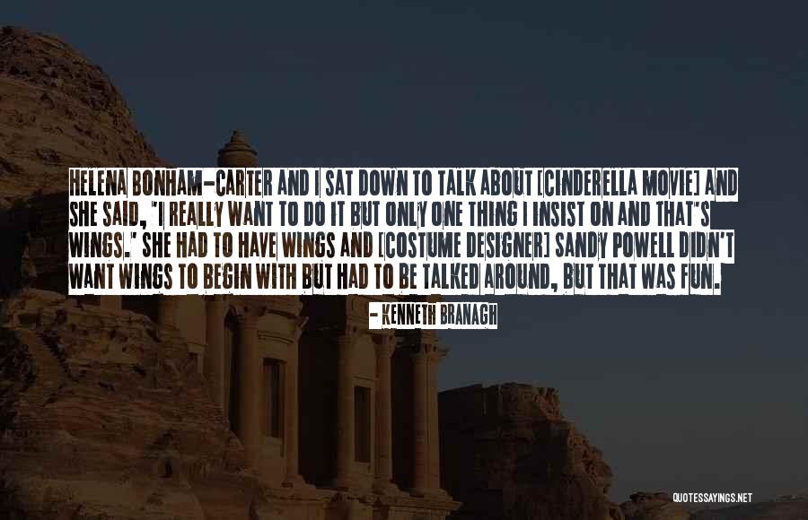 Something To Talk About Movie Quotes By Kenneth Branagh Something To Talk About Movie Quotes By Kenneth Branagh