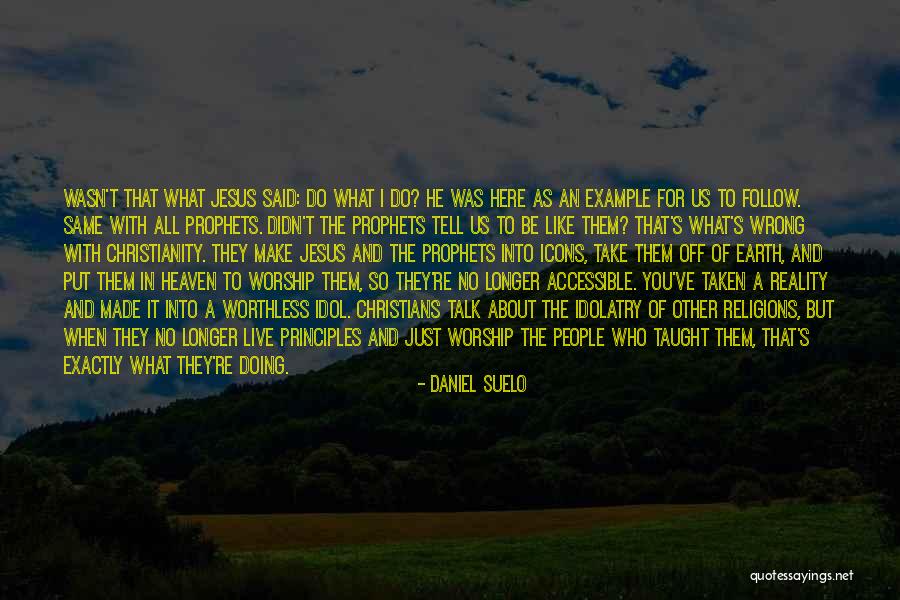 Something To Think About Christian Quotes By Daniel Suelo