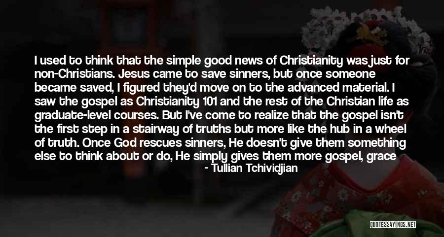 Something To Think About Christian Quotes By Tullian Tchividjian