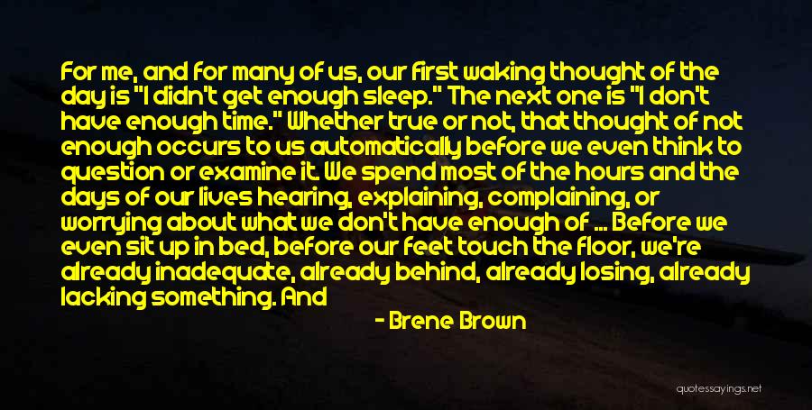 Something To Think About Life Quotes By Brene Brown