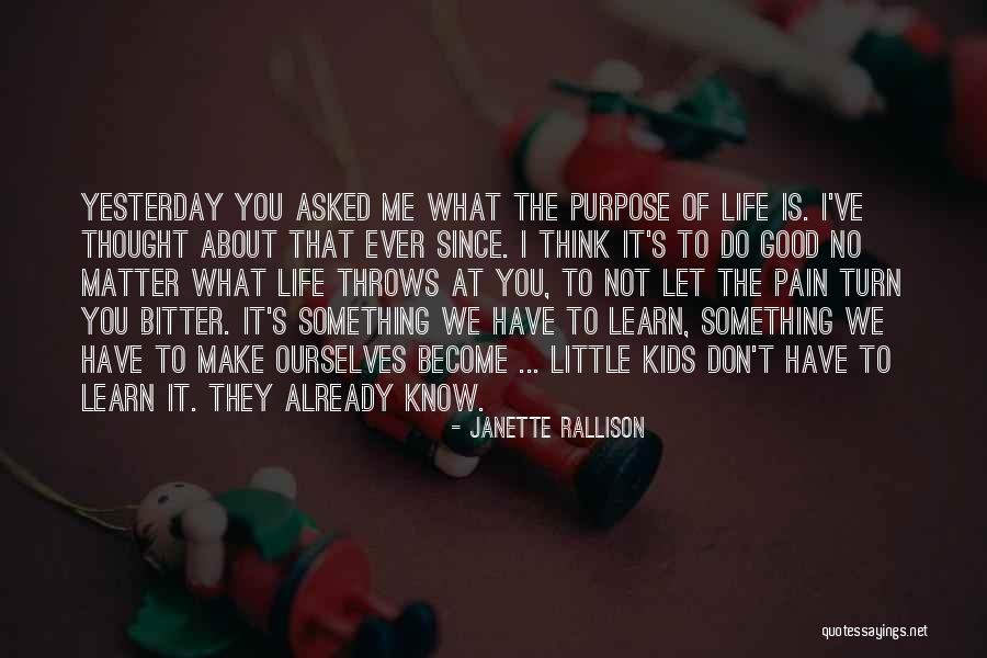 Something To Think About Life Quotes By Janette Rallison