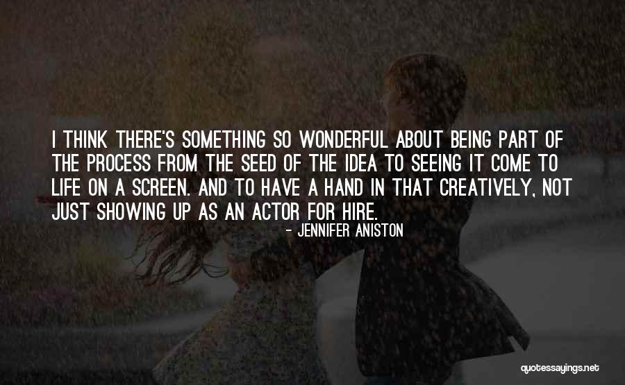 Something To Think About Life Quotes By Jennifer Aniston