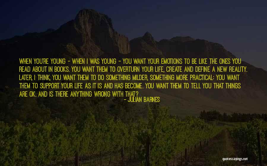 Something To Think About Life Quotes By Julian Barnes