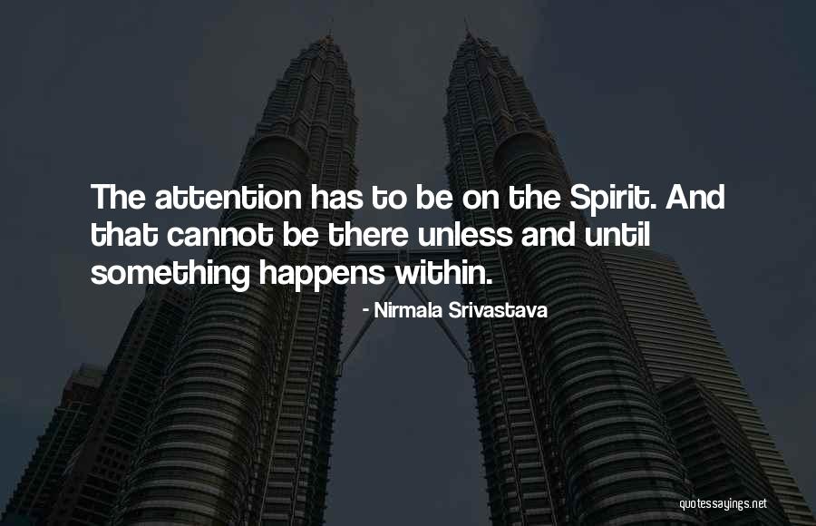 Something Within Quotes By Nirmala Srivastava