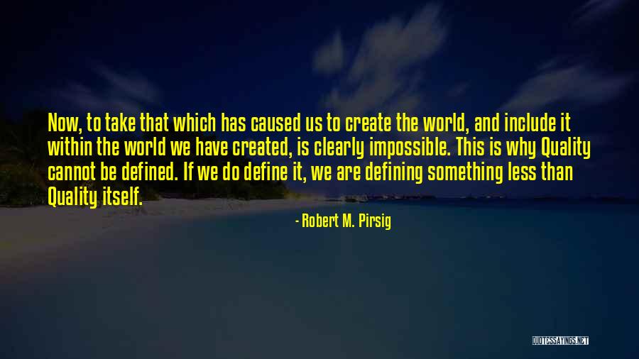 Something Within Quotes By Robert M. Pirsig