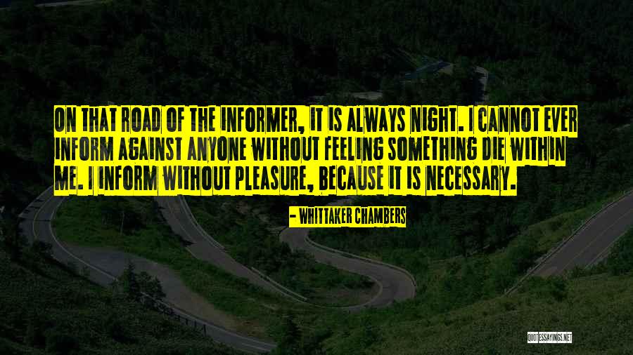 Something Within Quotes By Whittaker Chambers