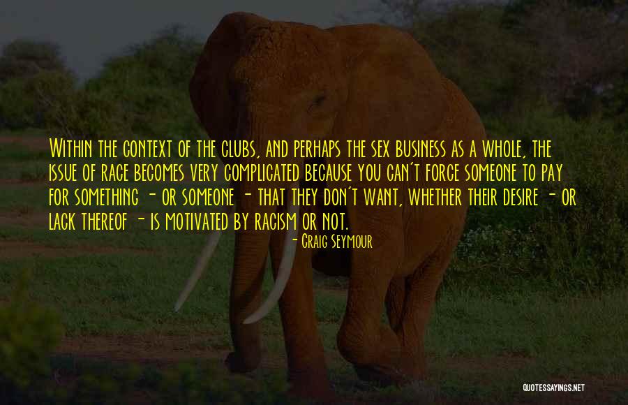 Something Within You Quotes By Craig Seymour Something Within You Quotes By Craig Seymour