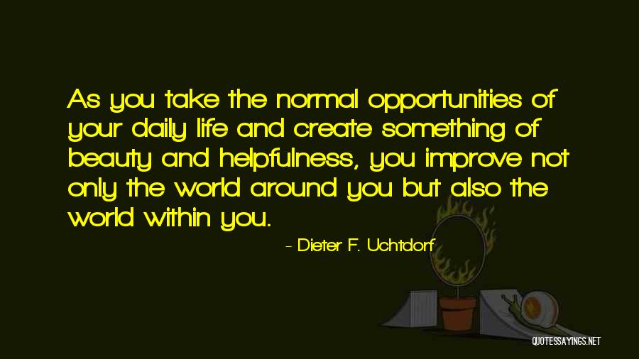 Something Within You Quotes By Dieter F. Uchtdorf Something Within You Quotes By Dieter F. Uchtdorf