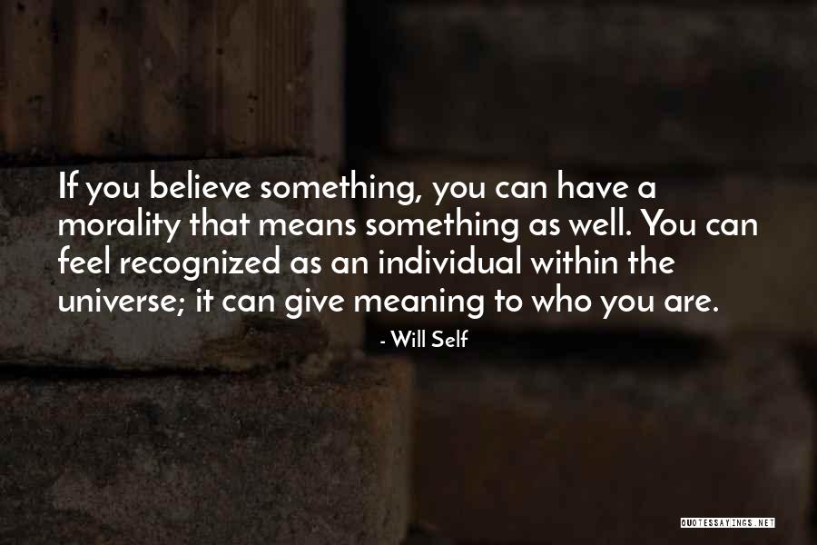 Something Within You Quotes By Will Self Something Within You Quotes By Will Self