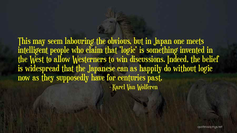 Something Without Something Quotes By Karel Van Wolferen Something Without Something Quotes By Karel Van Wolferen