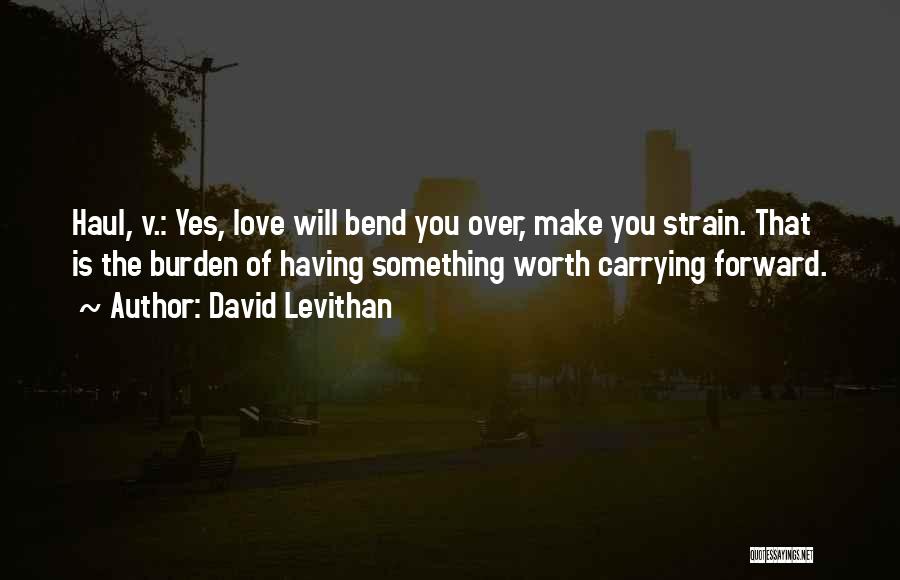Something Worth Having Quotes By David Levithan