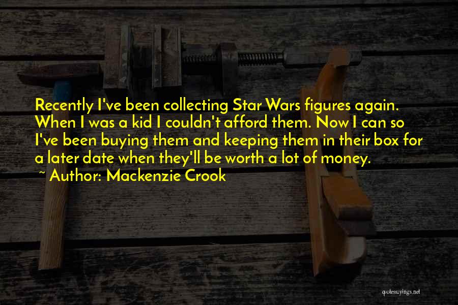 Something Worth Keeping Quotes By Mackenzie Crook