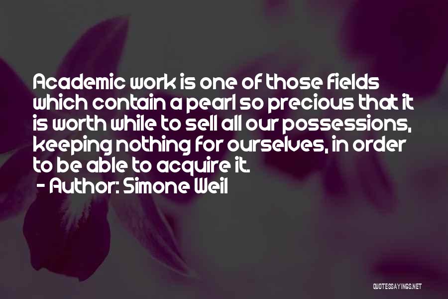 Something Worth Keeping Quotes By Simone Weil