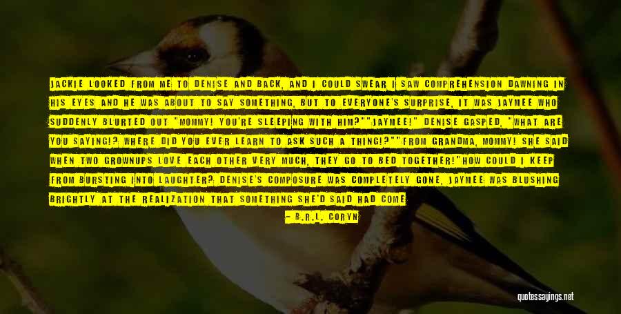 Something Wrong With Me Quotes By B.R.L. Coryn Something Wrong With Me Quotes By B.R.L. Coryn