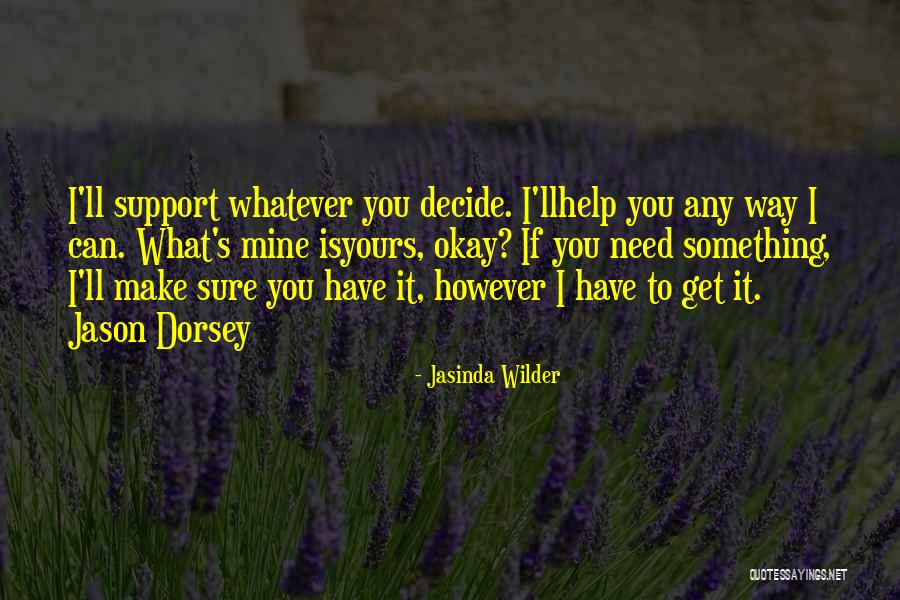 Something You Can Have Quotes By Jasinda Wilder Something You Can Have Quotes By Jasinda Wilder