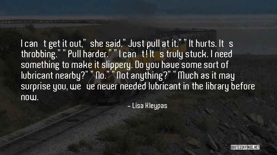 Something You Can Never Have Quotes By Lisa Kleypas Something You Can Never Have Quotes By Lisa Kleypas