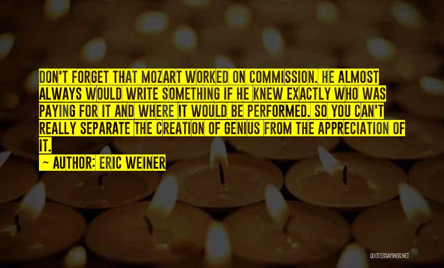 Something You Can't Forget Quotes By Eric Weiner