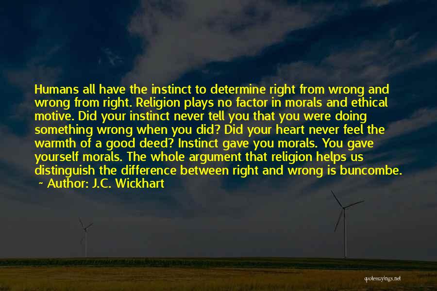 Something You Did Wrong Quotes By J.C. Wickhart