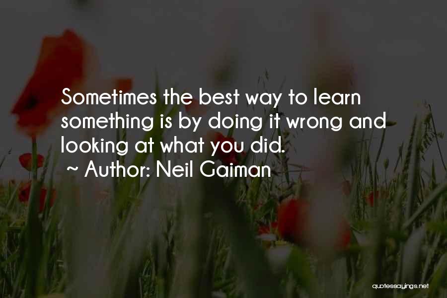 Something You Did Wrong Quotes By Neil Gaiman